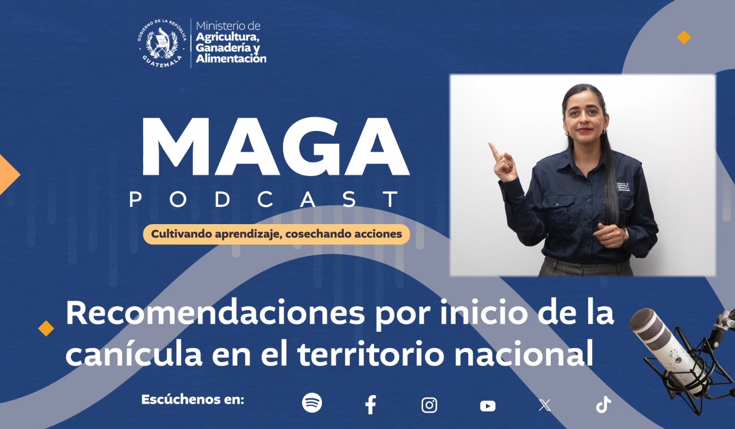 Recomendaciones por inicio de la canícula en el territorio nacional en MAGA Podcast