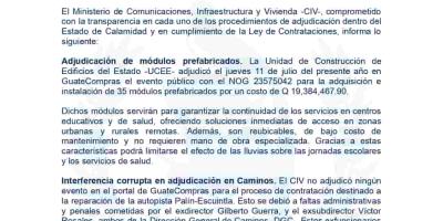 El Ministerio de Comunicaciones, Infraestructura y Vivienda -CIV-, comprometido con la transparencia en cada uno de los procedimientos de adjudicación dentro del Estado de Calamidad y en cumplimiento de la Ley de Contrataciones, informa lo siguiente: