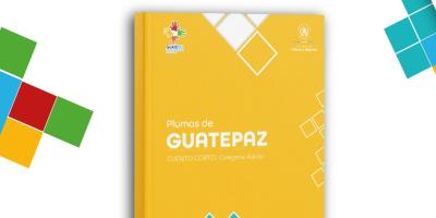 Conoce las plumas de GUATEPAZ con sus cuentos cortos de Categoría Adulto