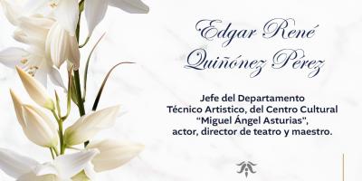 El Ministerio de Cultura y Deportes lamenta el sensible fallecimiento de Edgar René Quiñónez Pérez
