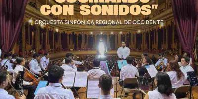 Temporada Escolar “Cocinando con sonidos” de la Orquesta Sinfónica Regional de Occidente