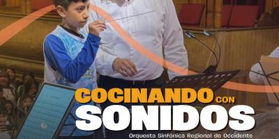Temporada Escolar “Cocinando con sonido”