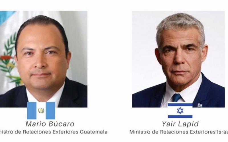 Cancilleres de Guatemala e Israel abordan temas prioritarios de la agenda bilateral y multilateral