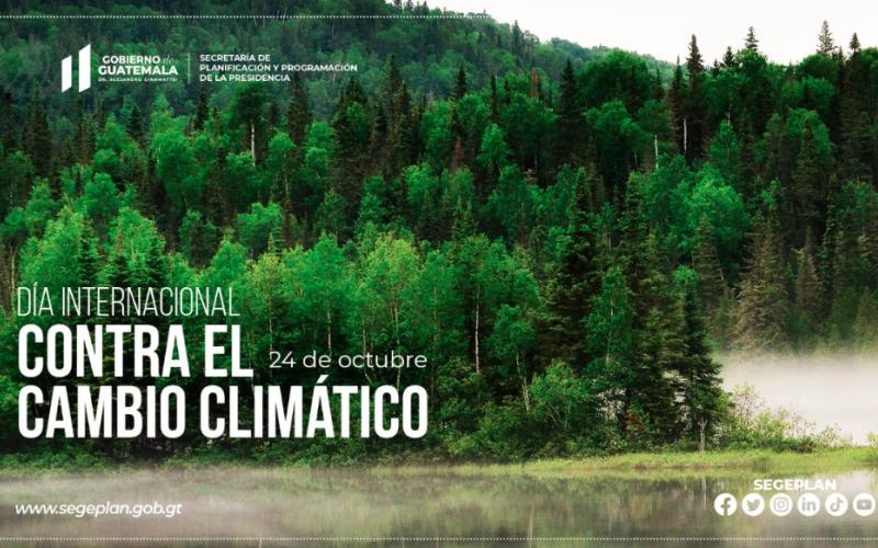 El país comprometido con acciones estratégicas e integrales ante el cambio climático