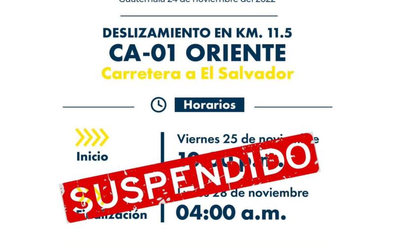 se suspenden trabajos en el km 11.5 de la CA-1 Oriente