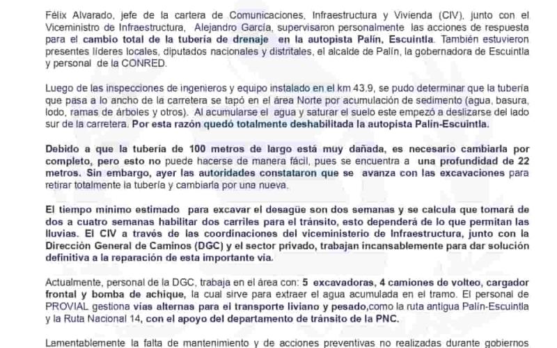  Félix Alvarado, jefe de la cartera de Comunicaciones, Infraestructura y Vivienda (CIV), junto con el  Viceministro de Infraestructura, Alejandro García, supervisaron personalmente las acciones de respuesta  para el cambio total de la tubería de drenaje en la autopista Palín, Escuintla. 
