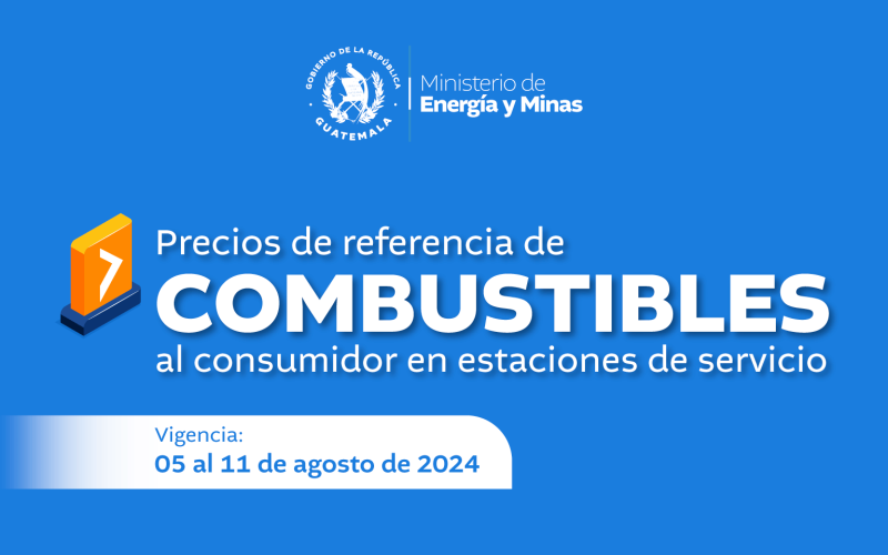 Precios de referencia de combustibles al consumidor en estaciones de servicio vigentes del 05 al 11 de agosto de 2024