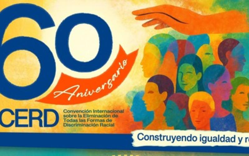 CIV conmemora el 60 aniversario de la Convención Internacional sobre la Eliminación de Todas las Formas de Discriminación Racial (ICERD)