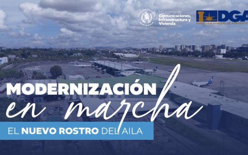 Modernizamos el Aeropuerto Internacional La Aurora 