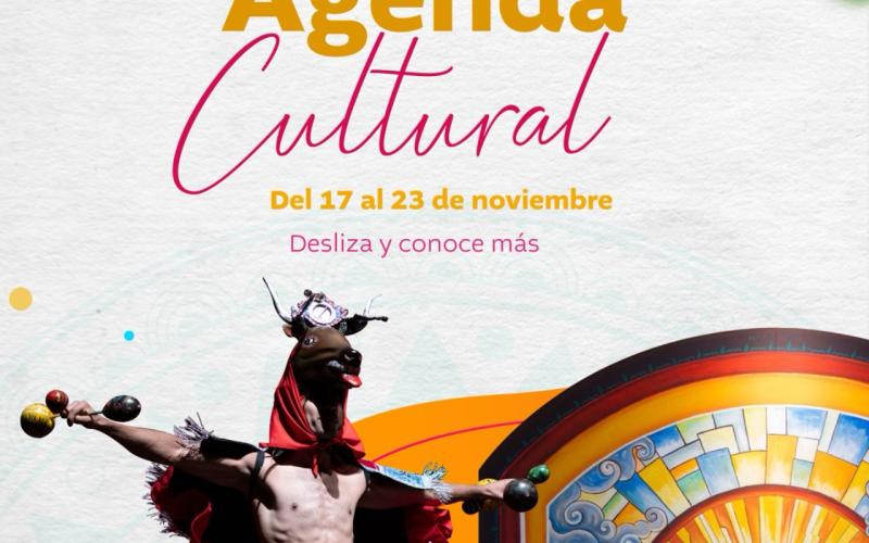 Agenda cultura 17-23 de noviembre
