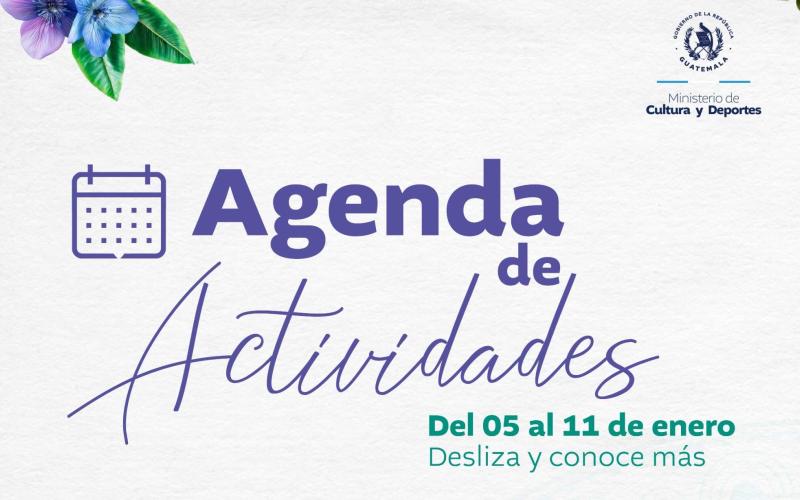 Agenda de actividades del 5 al 11 de enero 