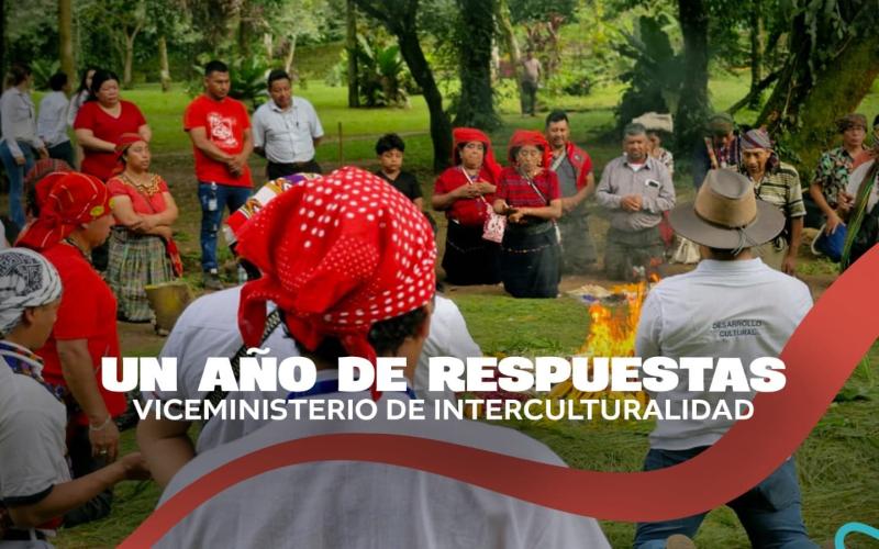 Un año de respuestas: Viceministerio de Interculturalidad
