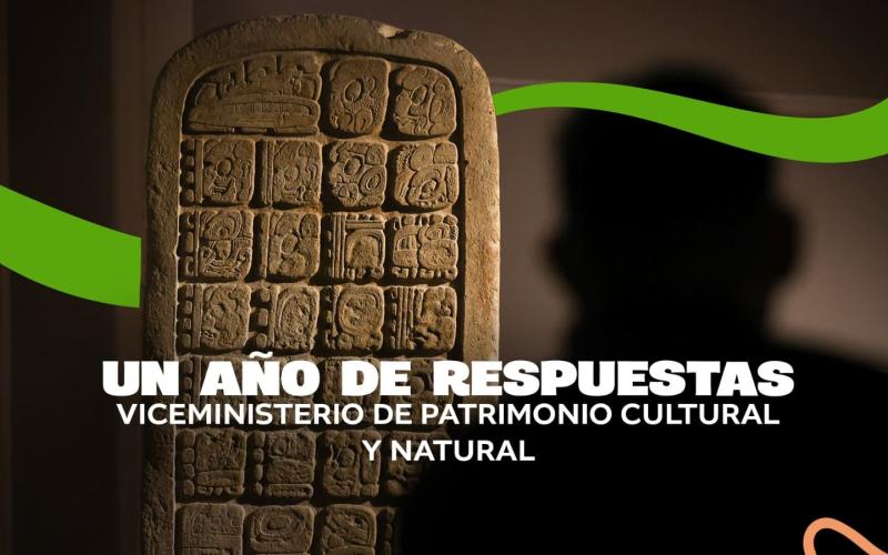 Un año de respuestas: Viceministerio de Patrimonio Cultural y Natural