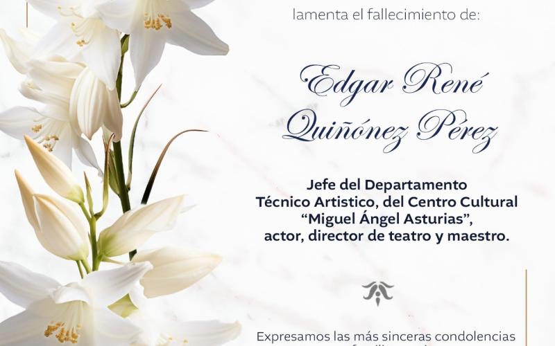 El Ministerio de Cultura y Deportes lamenta el sensible fallecimiento de Edgar René Quiñónez Pérez