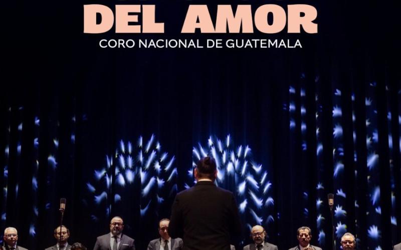 Concierto del amor: Coro Nacional de Guatemala
