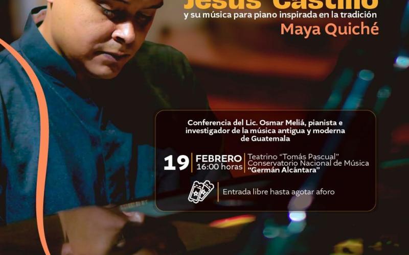 Conferencia y recital: Jesús Castillo y la tradición Maya Quiché