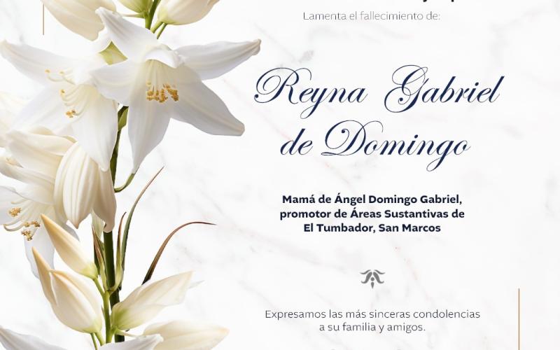 Lamentamos profundamente el sensible fallecimiento de Reyna Gabriel de Domingo