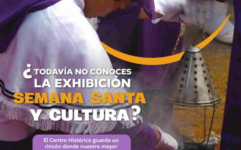 Exhibición Semana Santa y Cultura