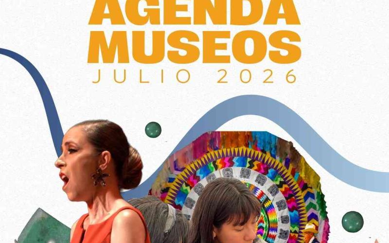 Conoce la agenda de museos de julio