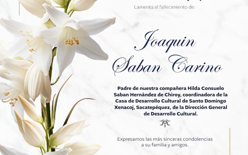 Lamentamos el sensible fallecimiento de Joaquín Sabán Cariño