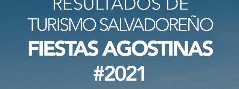Resultados de turismo salvadoreño Fiestas Agostinas 2021