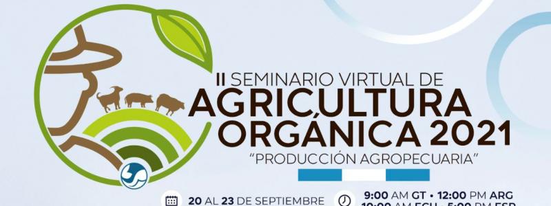 Segundo Seminario virtual de agricultura orgánica 2021