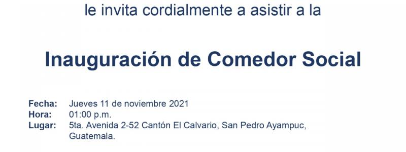 invitación a la inauguración del comedor social De San Pedro ayampuc