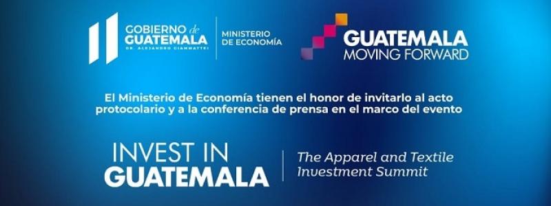 "Invest in Guatemala: The Apparel and Textile Investment Summit", el lugar para conocer sobre el mundo del vestuario y textiles.