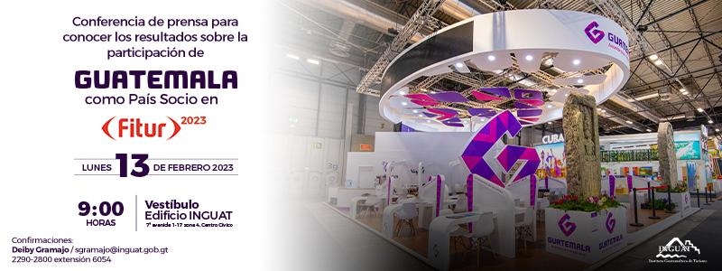 El Instituto Guatemalteco de Turismo tiene el gusto de invitar a los medios de comunicación a la conferencia de prensa para presentar los resultados sobre la participación de Guatemala como País Socio en FITUR 2023.