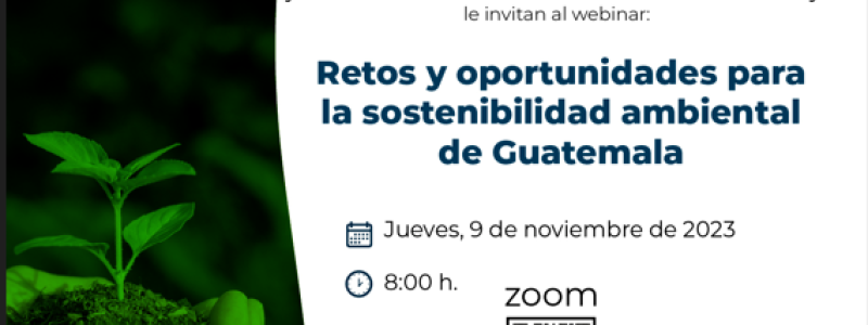 Retos y oportunidades para la sostenibilidad ambiental de Guatemala 