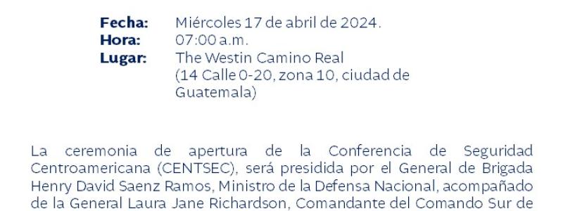 Ceremonia de Apertura de la  Conferencia de Seguridad Centroamericana (CENTSEC) 2024