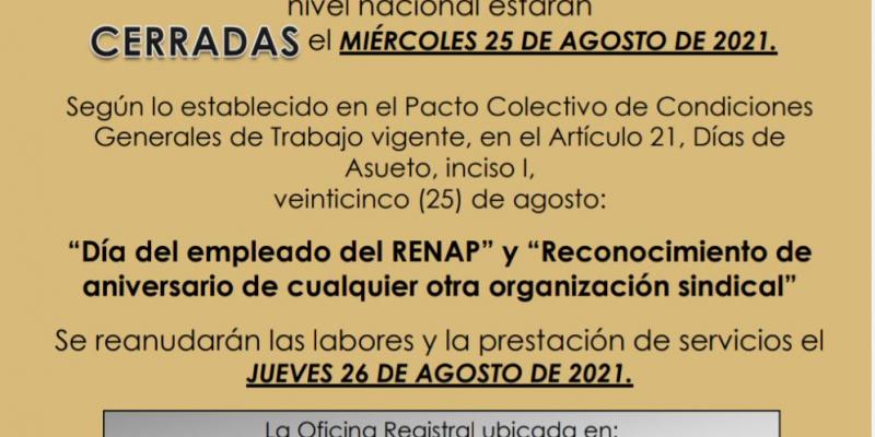 Oficinas Registrales de RENAP a nivel nacional estarán CERRADAS el MIÉRCOLES 25 DE AGOSTO DE 2021
