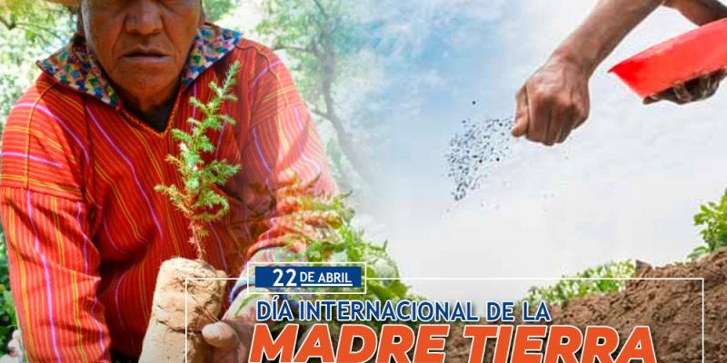 Cada 22 de abril, la CONRED conmemora el Día Internacional de la Madre Tierra.