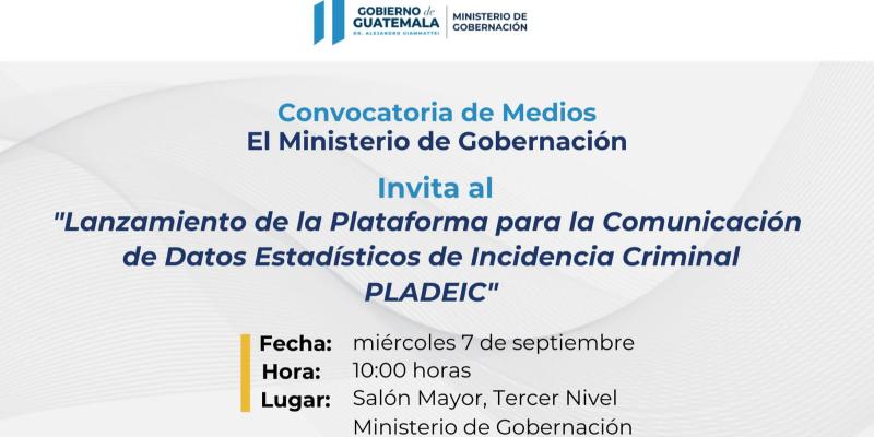 Lanzamiento de la Plataforma para la comunicación de datos Estadísticos de la Incidencia Criminal (PLADEIC)
