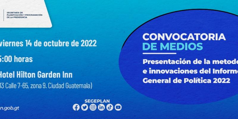 Presentación de la metodología e innovación del Informe General de la Política 2022
