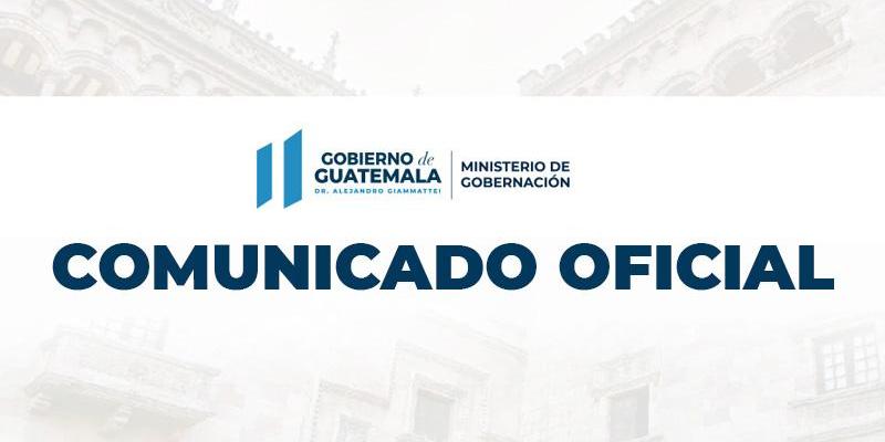 Comunicado oficial del Ministerio de Gobernación: