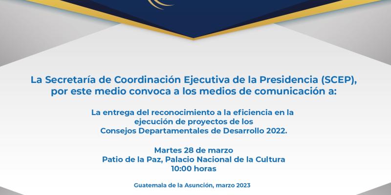 Entrega del reconocimiento a la eficiencia en la ejecución de proyectos de los Consejos Departamentales de Desarrollo 2022