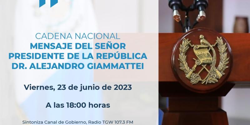 Cadena Nacional del señor Presidente