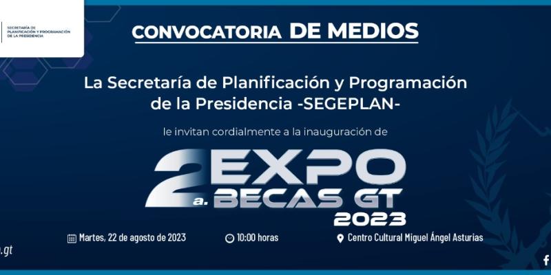 Ceremonia de Inaguración 2da Expo Becas Gt 2023