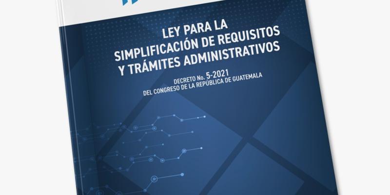 Ley para la Simplificación de Requisitos y Trámites Administrativos