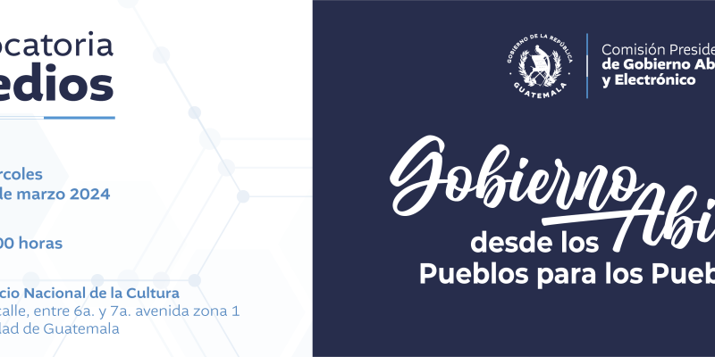 Invitación a medios - Evento Gobierno Abierto, Desde los Pueblos para los Pueblos