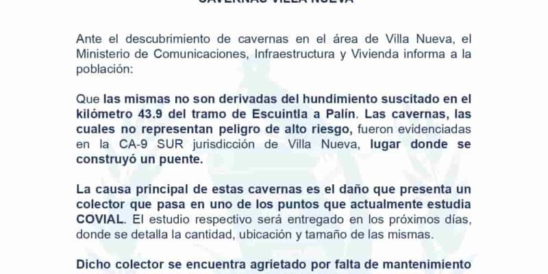 Ante el descubrimiento de cavernas en el área de Villa Nueva, el Ministerio de Comunicaciones, Infraestructura y Vivienda informa a la población:
