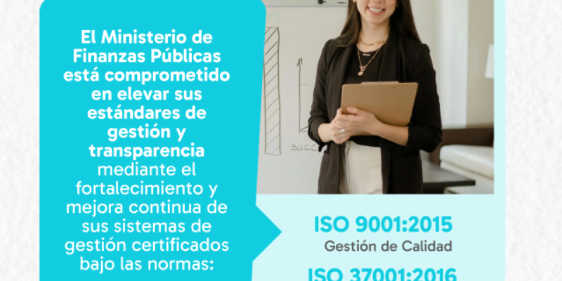 Minfin destaca la importancia de los sistemas de Gestión de Calidad y Antisoborno