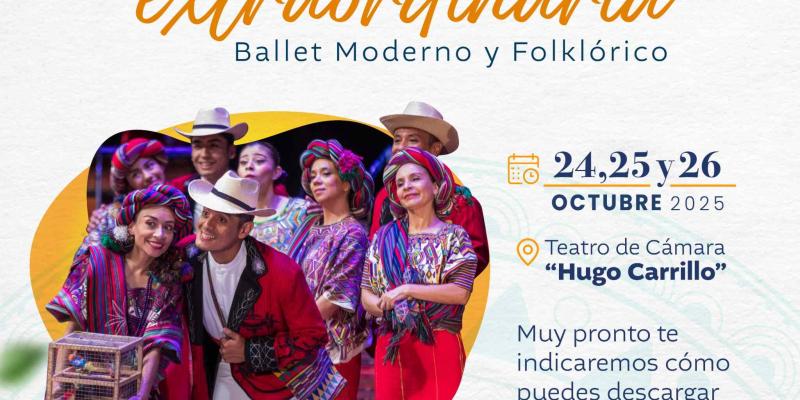 Ballet Moderno y Folklórico: temporada extraordinaria