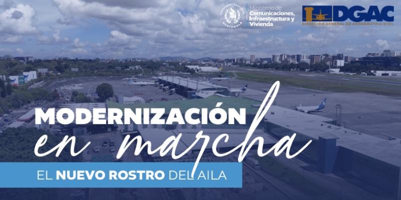 Modernizamos el Aeropuerto Internacional La Aurora 
