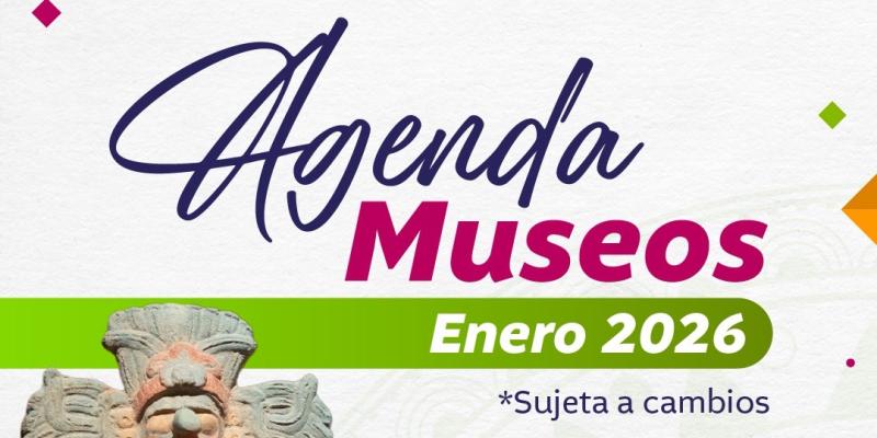 Agenda de Museos de enero 2026 