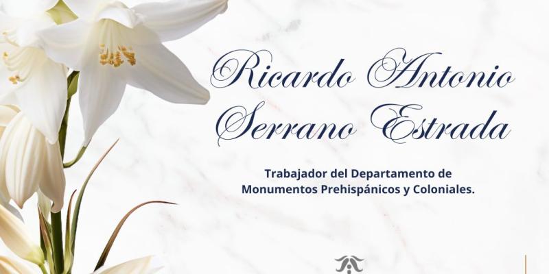 MCD lamenta el sensible fallecimiento de Ricardo Antonio Serrano Estrada 