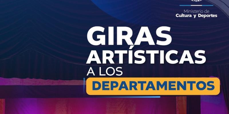 Giras artísticas a los departamentos 