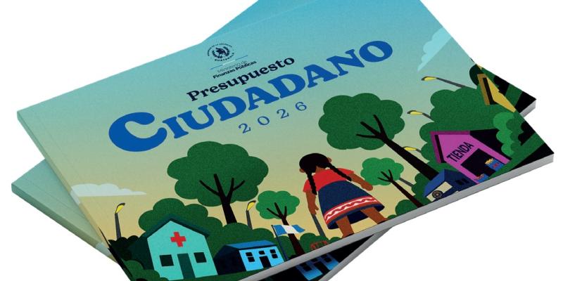 Presupuesto Ciudadano 2026: conoce en qué se invierten tus impuestos