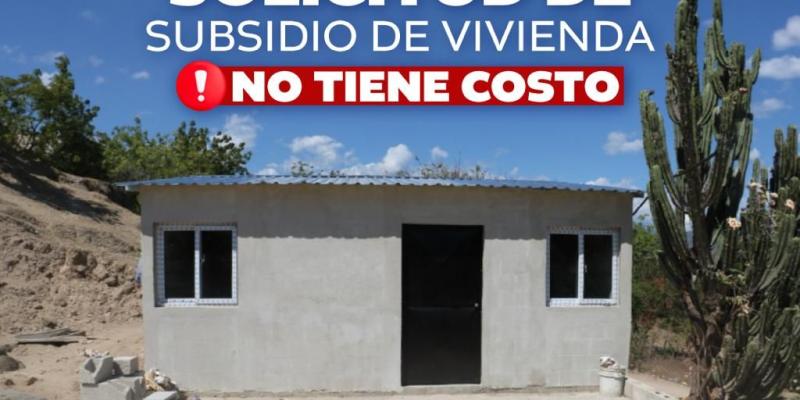 FOPAVI recuerda a la población que el trámite de solicitud de subsidio de vivienda no tiene costo